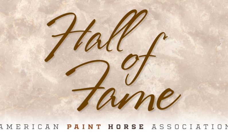 American Paint Horse Foundation announces the 2016 Hall of Fame class
